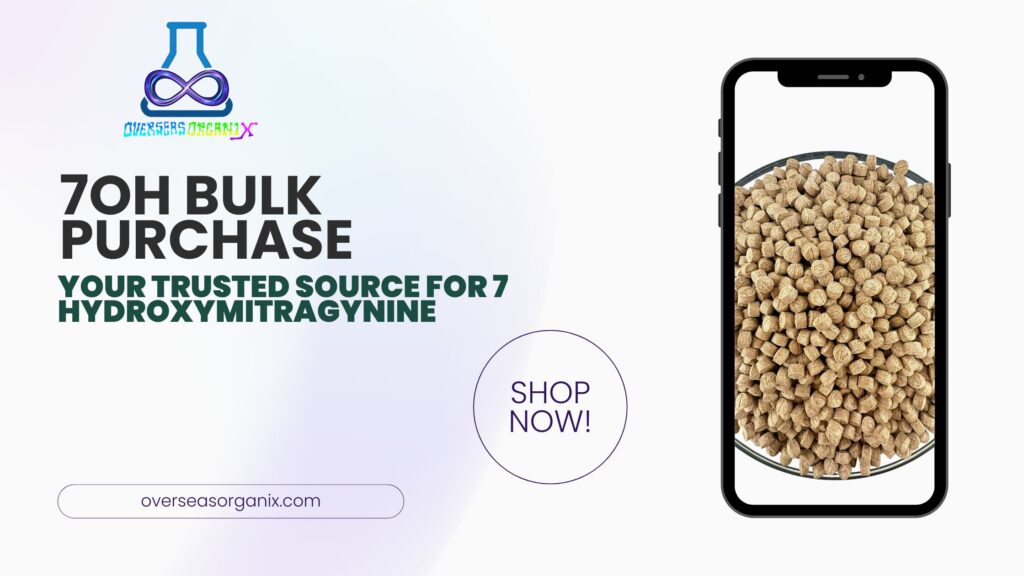 7OH Bulk Purchase