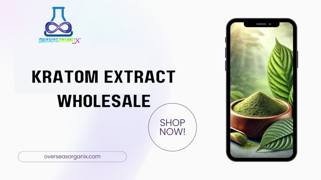 Kratom Extract Wholesale