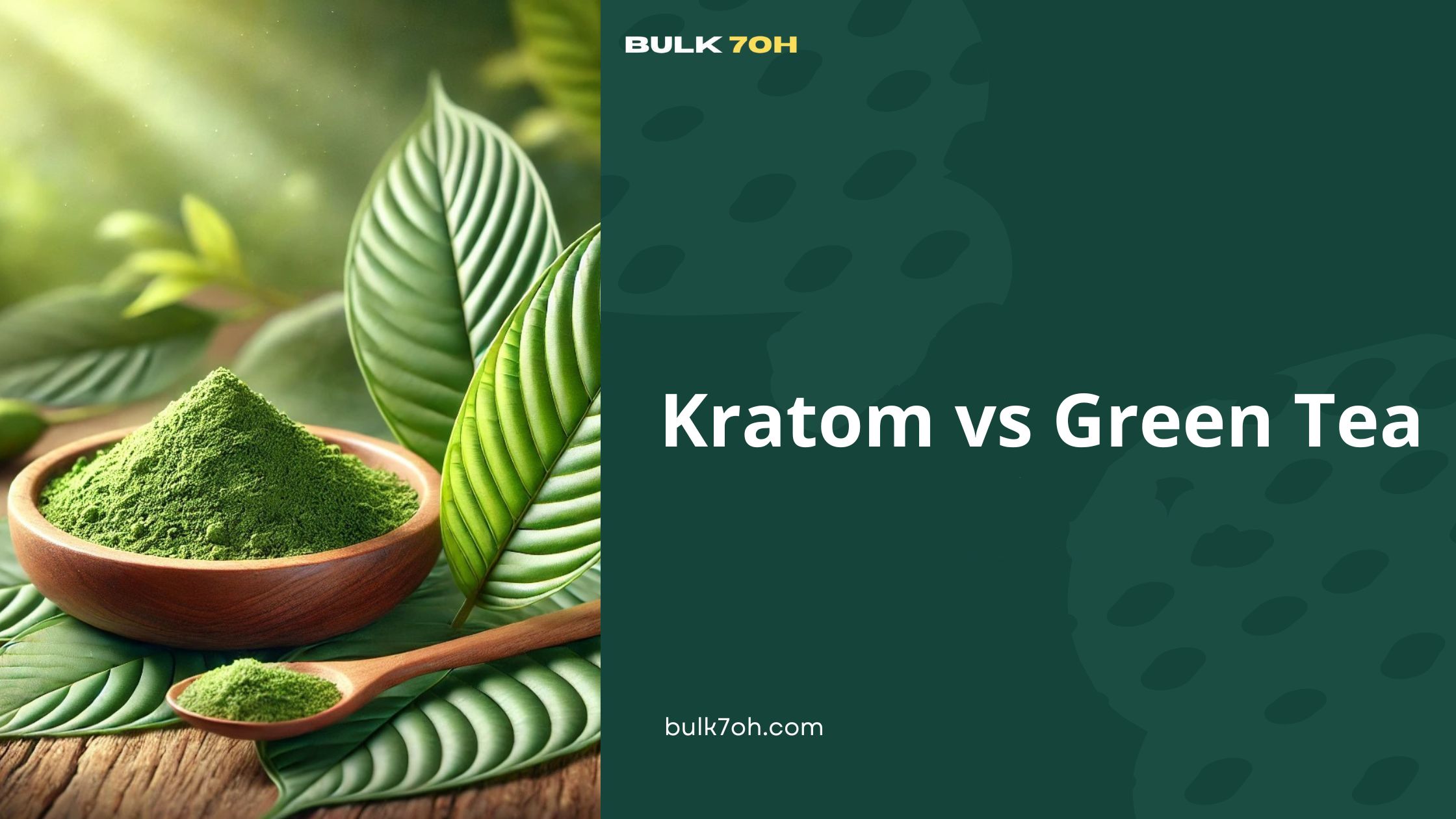 Kratom vs Green Tea