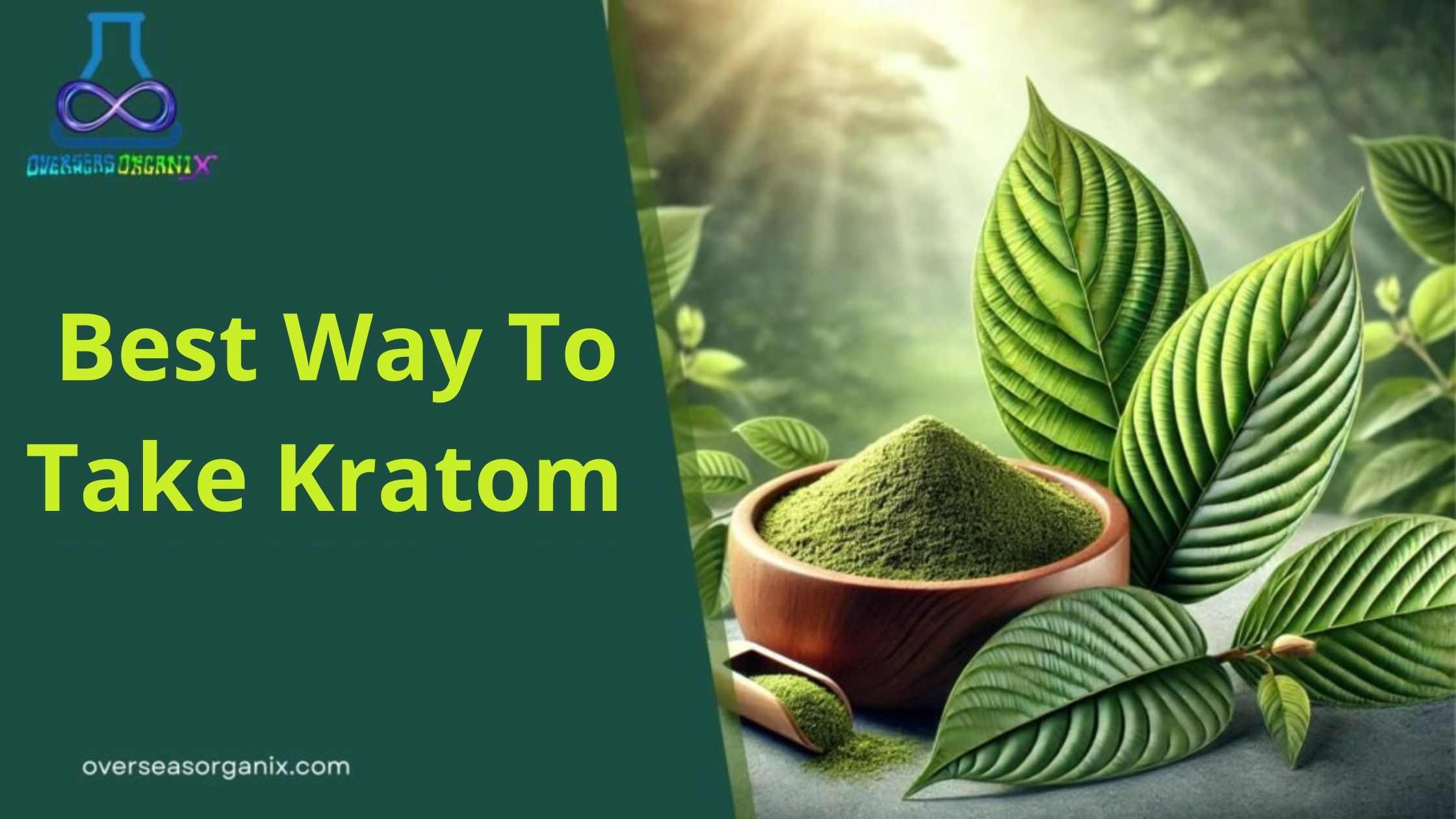 best way to take kratom