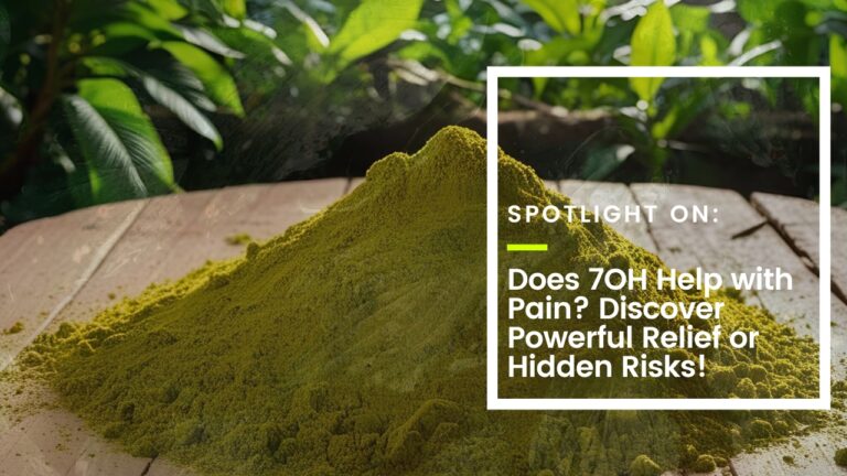 Does 7OH Help with Pain? Discover Powerful Relief or Hidden Risks!